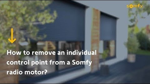 How to Remove a Control Point From a Somfy Radio Motor