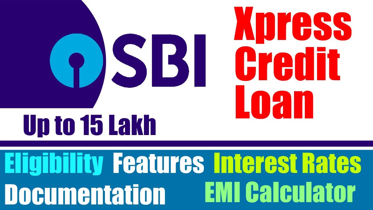 SBI Xpress Credit Loan Get Up to 10 Lacs Loan Online SBI Personal