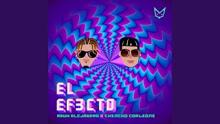 Rauw Alejandro, Chencho Corleone - El Efecto