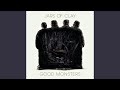 Miniature de la vidéo de la chanson Good Monsters