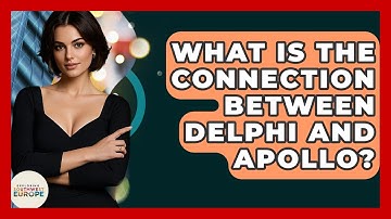 What Is The Connection Between Delphi And Apollo? - Exploring Southwest Europe