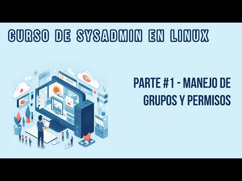MANEJO DE GRUPOS (PARTE #1) | CURSO DE DEVOPS EN LINUX