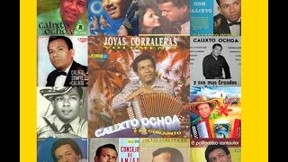 LO MEJOR DEL MAESTRO CALIXTO OCHOA..VOL. 1.