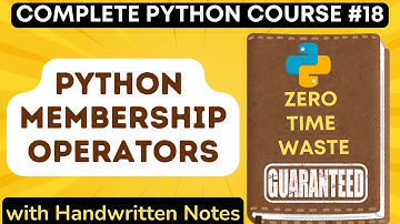 Python Membership Operators with Handwritten Notes in Hindi | Python Tutorial - #18