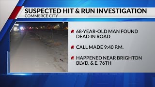 Man killed in suspected hit-and-run in Commerce City