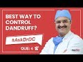 How to control dandruff (डैंड्रफ़ को कैसे नियंत्रित करें)| #AskDrDc Ep 4 | HairMD, Pune | (In HINDI)