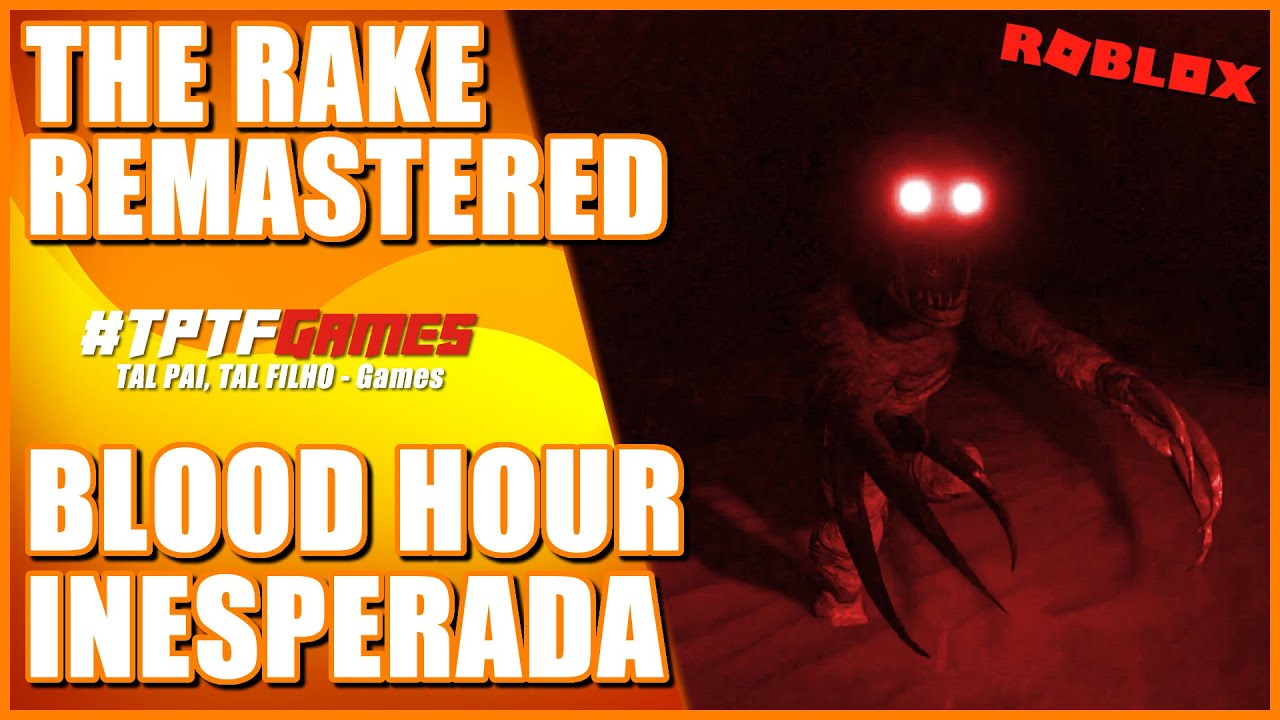 SOBREVIVI A BLOOD HOUR - THE RAKE REMASTERED