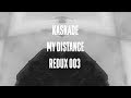 Kaskade | My Distance | REDUX EP 003