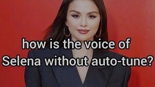 Selena Gomez / Real Voice Without Auto-Tune / (RARE VIDEOS)