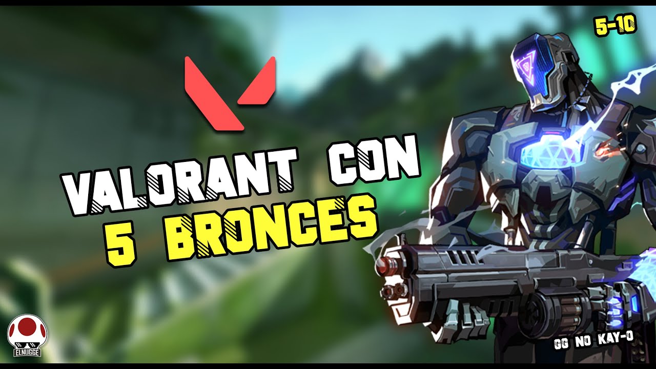 VALORANT CON 5 BRONCES - GG NO KAY/O | ElNugge #valorant #twitchclips