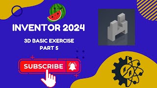 Autodesk Inventor 2024 | Part 3D Basic Exercise | Task 5