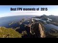 Best FPV moments of 2015