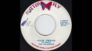 The Exdanles Your Friend