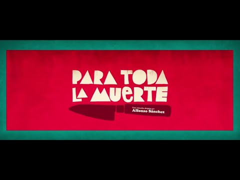 PARA TODA LA MUERTE - Tráiler Oficial - 31 ENERO EN CINES