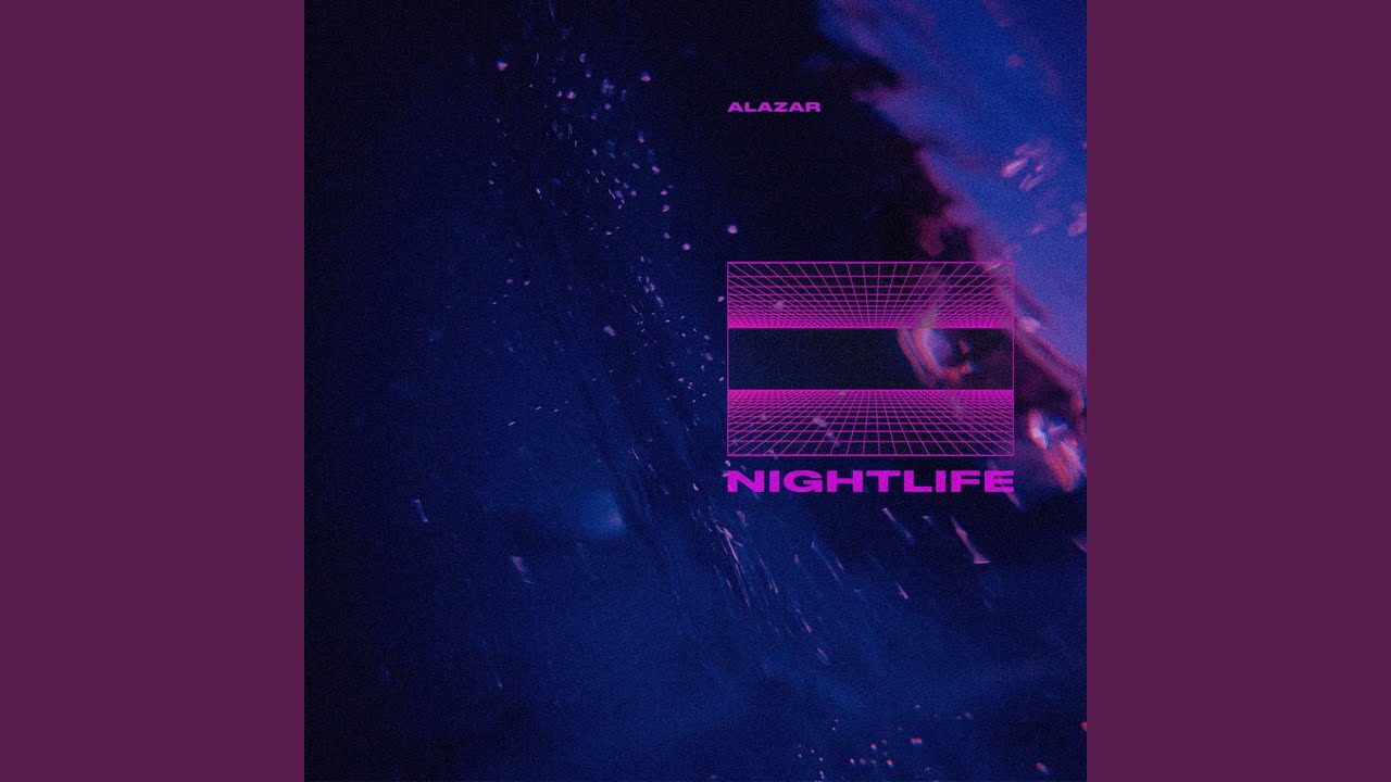 Nightlife - YouTube