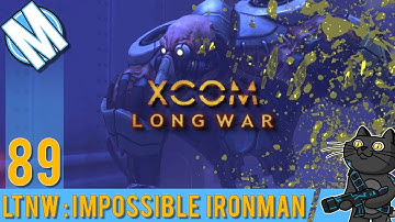LTNW: XCOM Long War [Impossible Ironman] Part 89 - The Lowbies RISE!