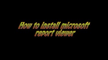 How to install Microsoft report viewer
