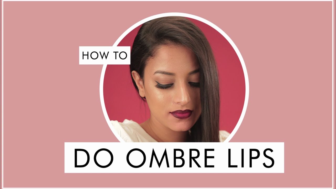 Ombre Lips - Appearances