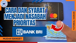 Download lagu Cara dan Syarat Jadi Nasabah Prioritas BRI