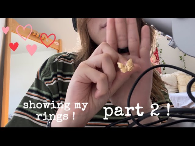 Part 2 Rambles ! (Showing my rings, etc) ASMR