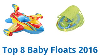 8 Best Baby Floats 2016