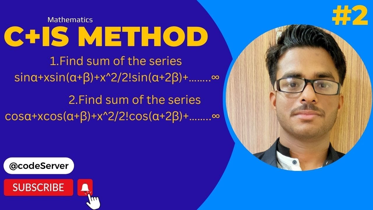 2 C+iS METHOD ll exponential series ll - YouTube