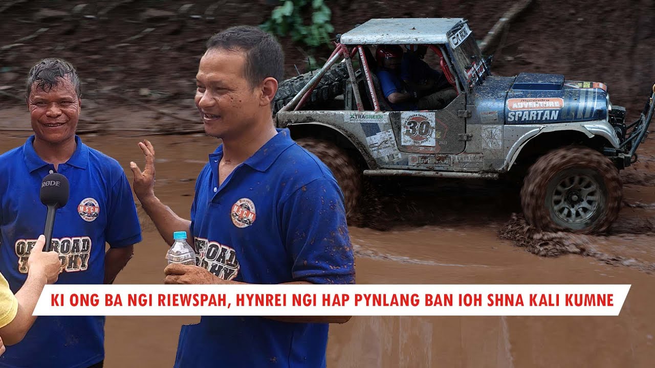 Bad ki nongjop ka jingpynmareh 4x4 pro-modified ka MSCM ha Kyrdemkulai