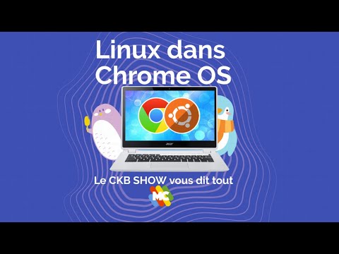 CKB SHOW : Un air de liberté dans Chrome OS et Chromebook