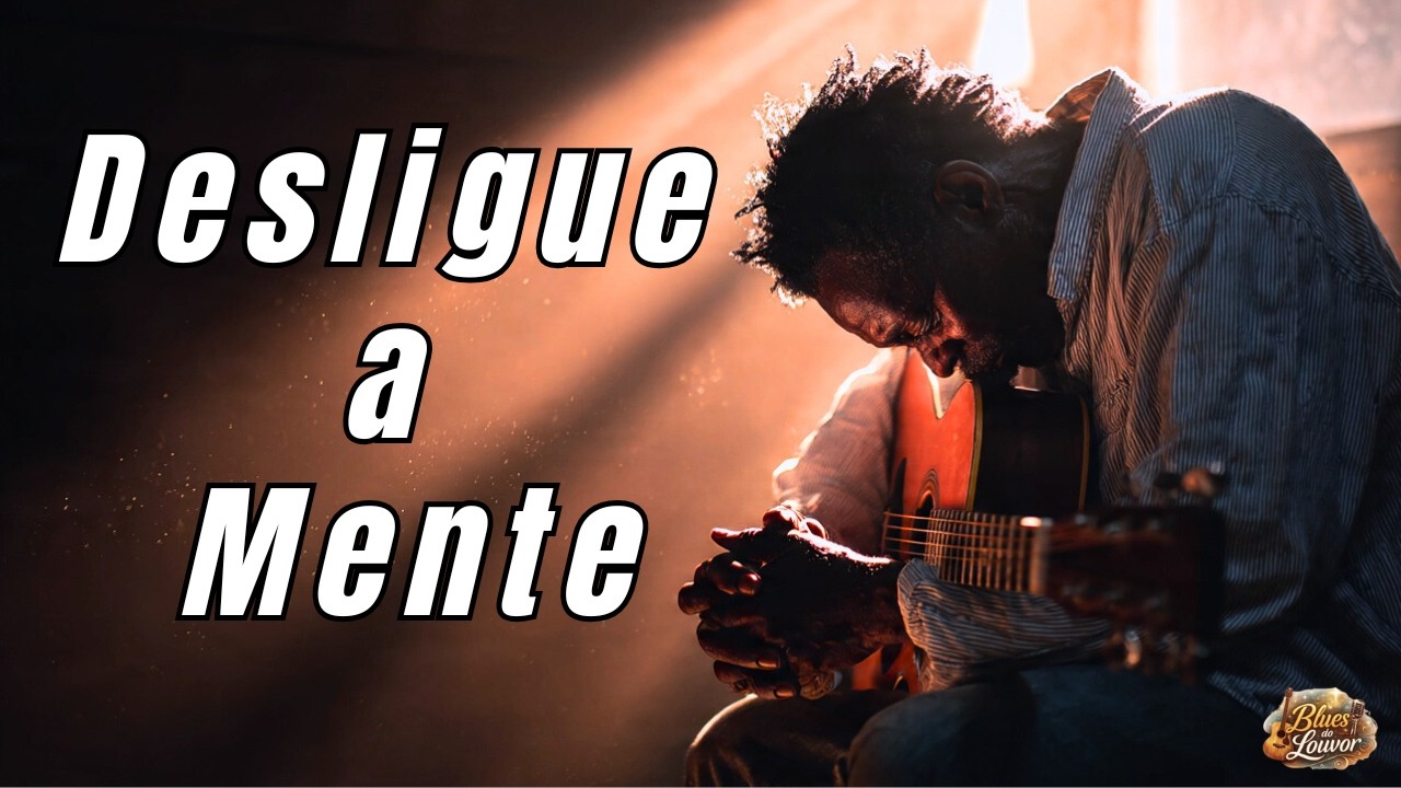 Quando a Mente Está Cansada, Deus Cuida | Blues Gospel Para Acalmar Pensamentos e Dormir em Paz 🙏