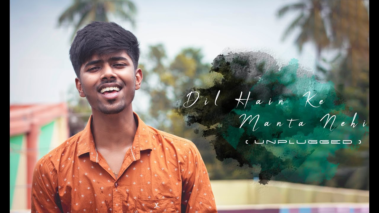 Dil Hai ke Manta Nahin | Unplugged | sayAn - YouTube