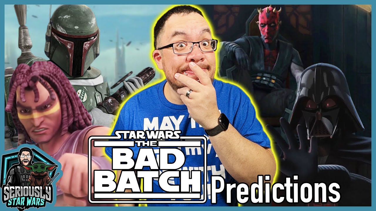 My Top Predictions For Bad Batch Season 3