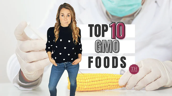 Top 10 GMO Foods To Avoid | Taylored Health