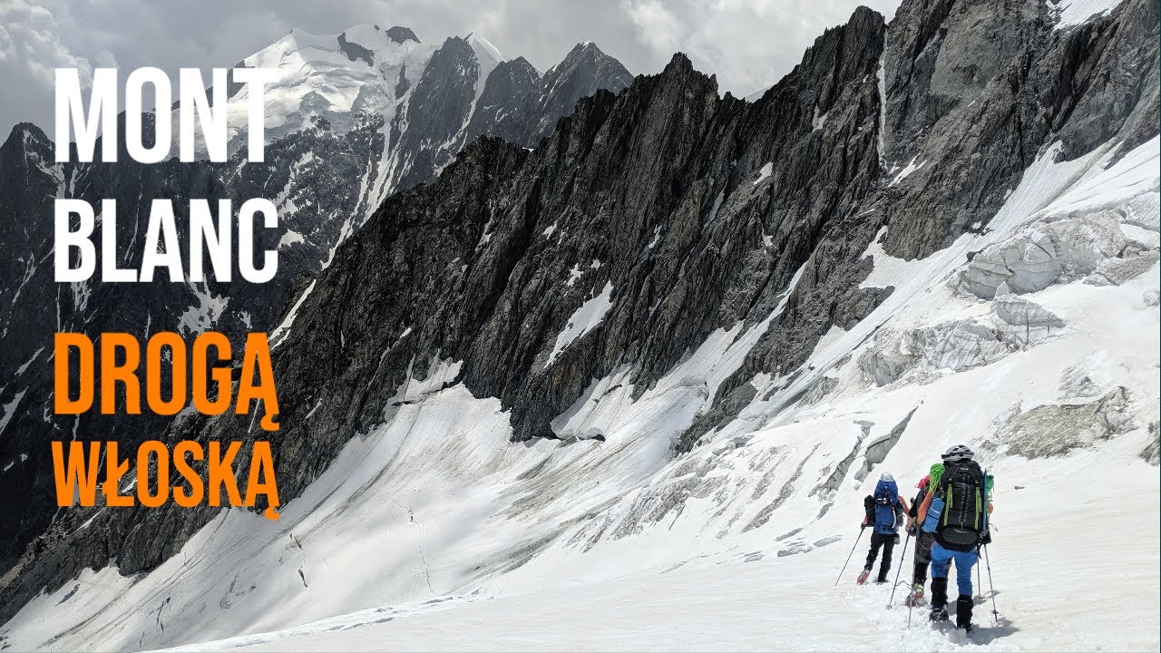 Mont Blanc drogą włoską