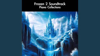 Show Yourself (From "Frozen 2") (For Piano Solo)