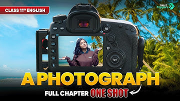 A Photograph Class 11 One Shot | NCERT 11th English (Poem-1) | Magnollia Ma