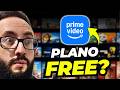 PRIME VÍDEO COM PLANO GRÁTIS? O fim do FREVEE!