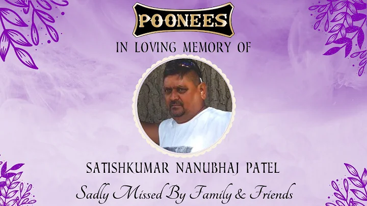 IN MEMORY OF SATISHKUMAR PATEL