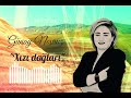 Xızı Dağları – Hafiz Baxış &amp; Ələkbər Tağıyev  Ruh oxşayan Azərbaycan mahnısı