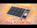 GET MORE from the OCTAPAD SPD-30