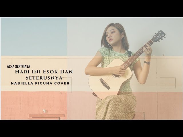 Nabiella Piguna Hari Ini Esok Dan Seterusnya Cover Youtube Nabiella Piguna Hari Ini Esok Dan Seterusnya Cover Youtube