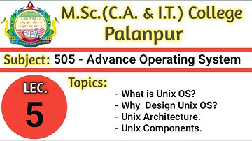 505 | L5 | AOS | UNIX OS Architecture | BY VGP