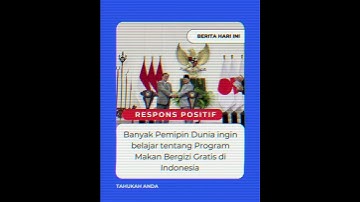 Program Makan Bergizi Gratis mendapat perhatian positif dari dunia internasional