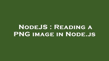 NodeJS : Reading a PNG image in Node.js