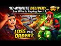 10-Minute Delivery… But Who Is Paying For It? 🤯
