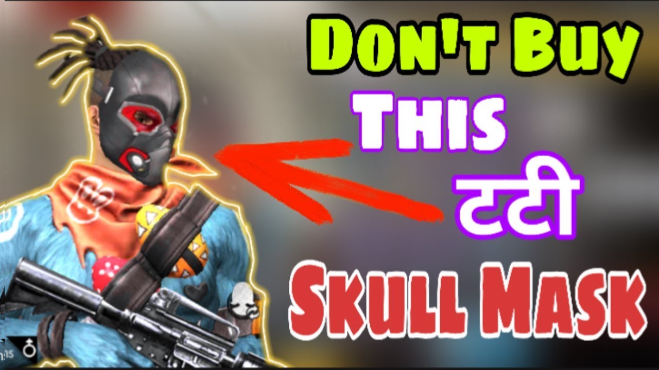 Don T Buy This Skull Mask Only If You Are Pro Freefire Freefire New Ticket Event Chotabacha