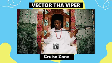 Vector Tha Viper: Lafiaji Roots, The State of Hip Hop & Beef │#CruiseZone