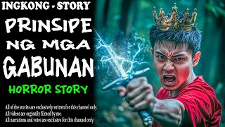 PRINSIPE NG MGA GABUNAN | Aswang True Story