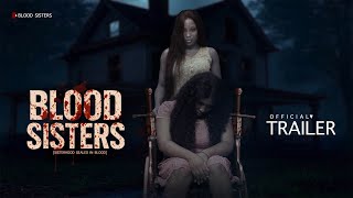 Blood Sisters Official Trailer 2025 Horror Movie