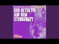 Miniature de la vidéo de la chanson Der Detektiv Auf Dem Sterbebett, Part 06