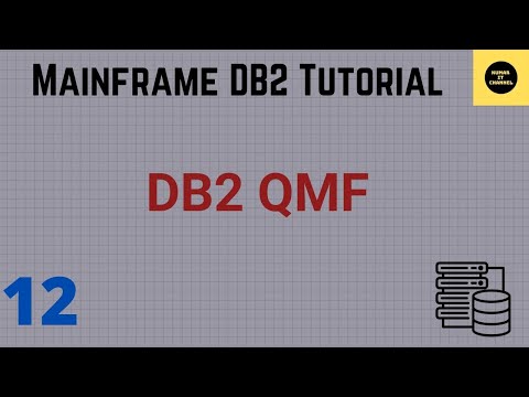Using QMF in DB2 - Mainframe DB2 Practical Tutorial- Part 12